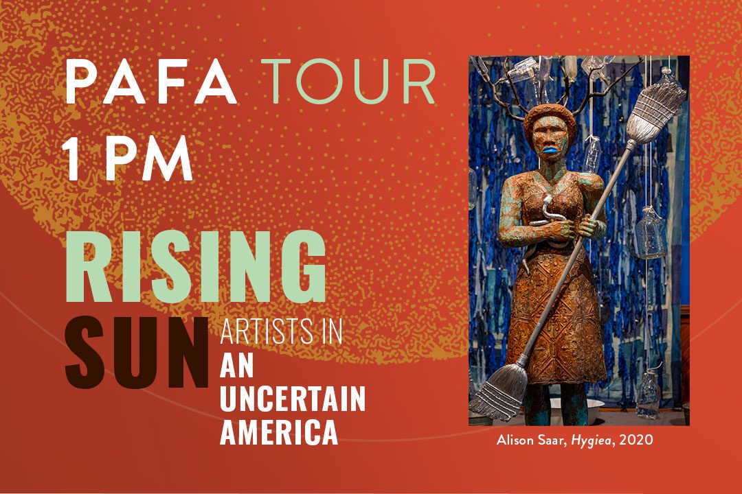 PAFA Tour 1 PM Rising Sun Artists in an Uncertain America